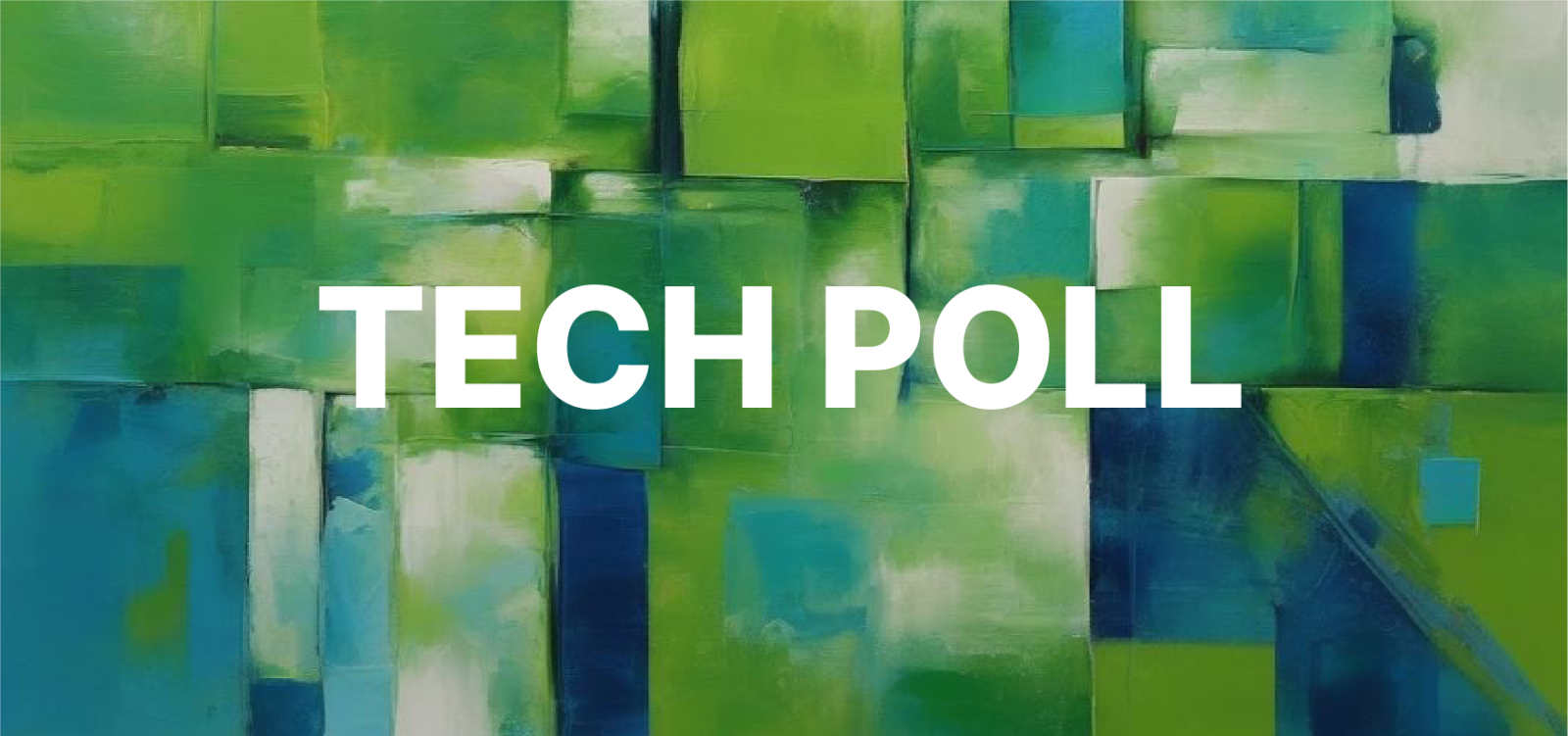 Tech Insights 2024 | Poll